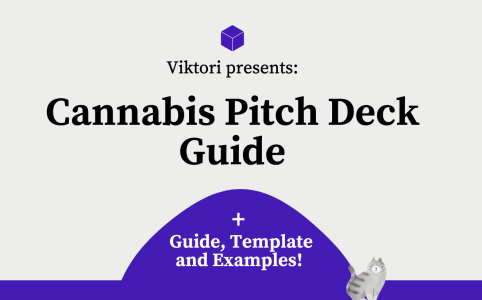 cannabis pitch deck guide