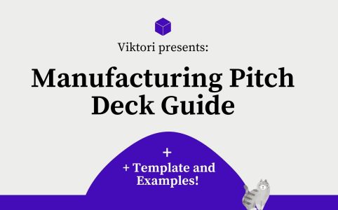 manufacturing pitch deck guide