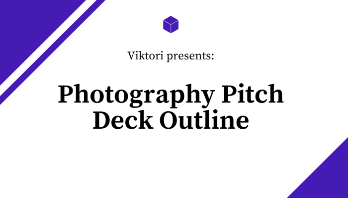 photography pitch deck outline