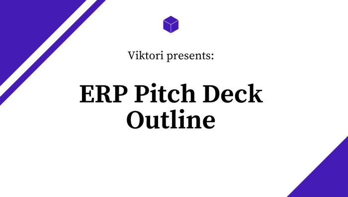 ERP pitch deck outline