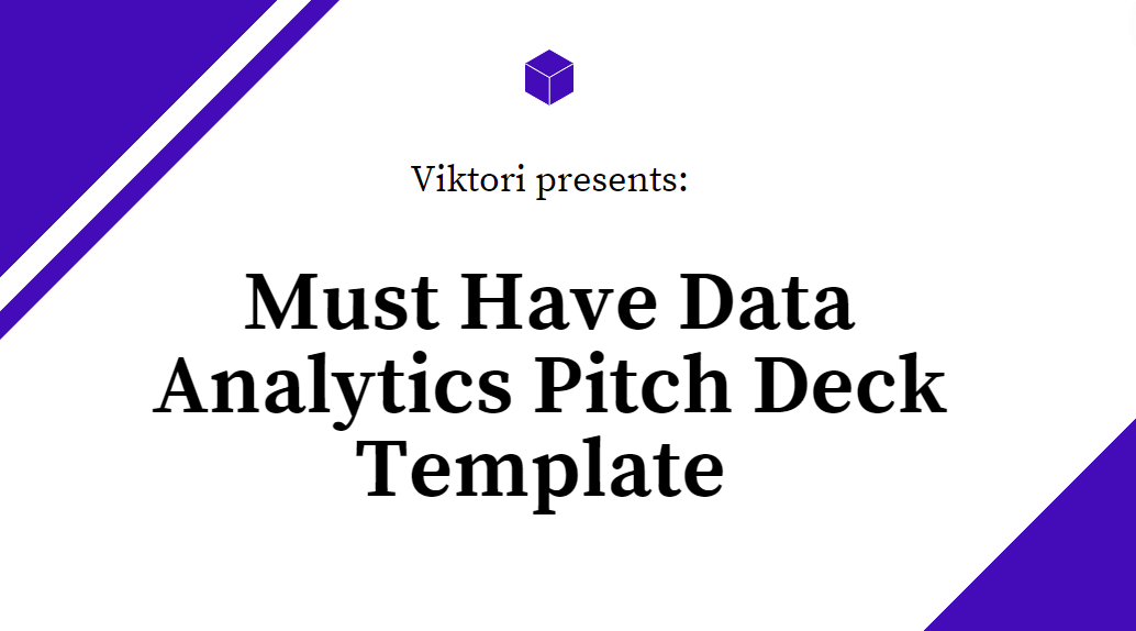 Must Have Data Analytics Pitch Deck Template