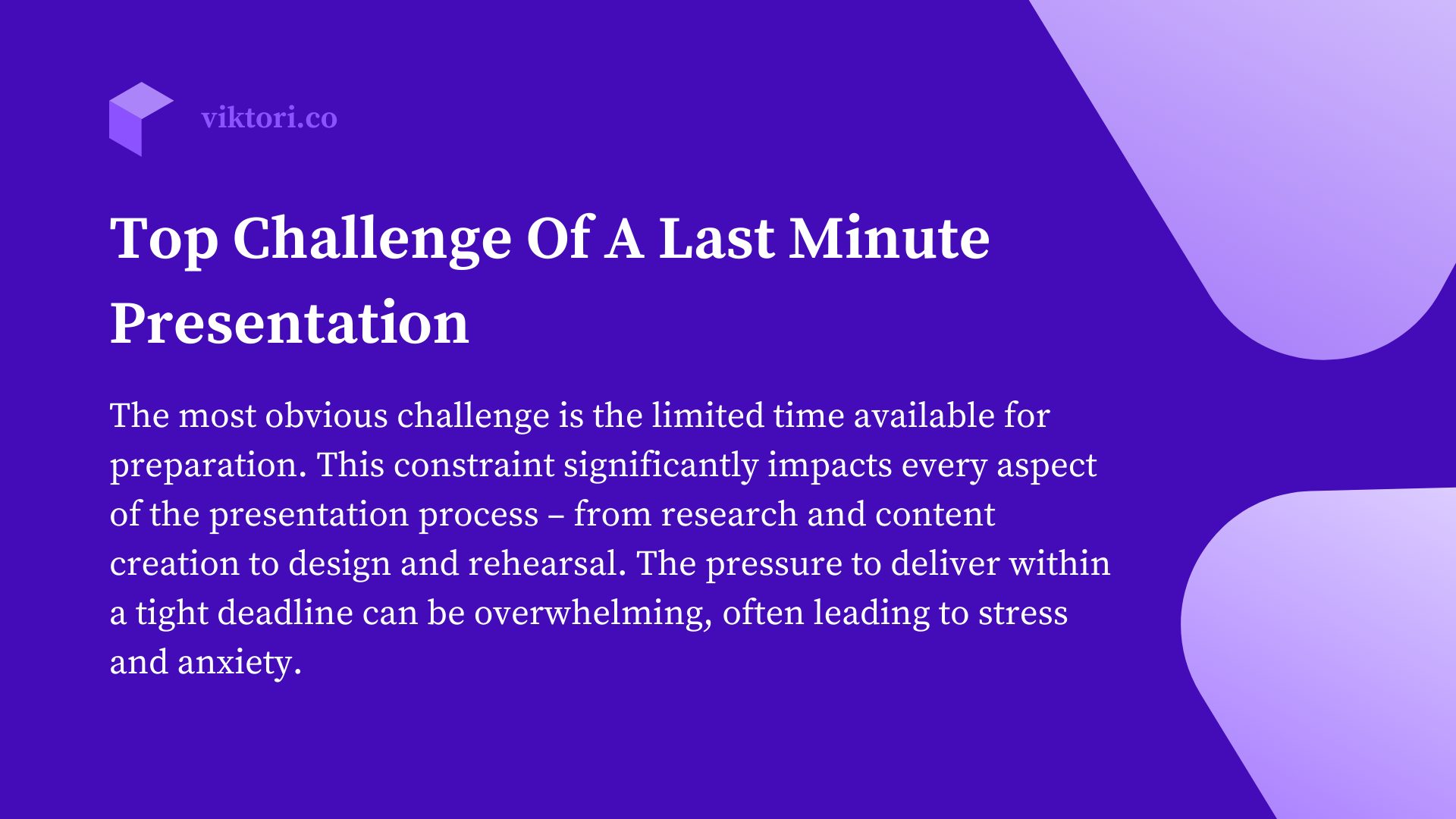 challenge of preparing a last minute presentation