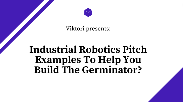 industrial robotics pitch examples