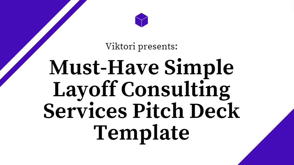 Layoff Consulting Pitch Deck Template