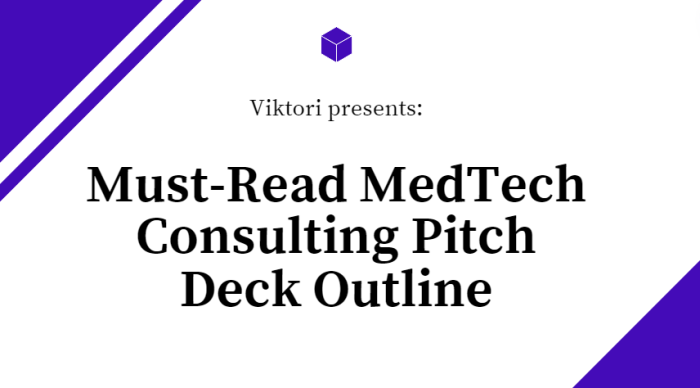 MedTech Consulting Pitch Deck Outline