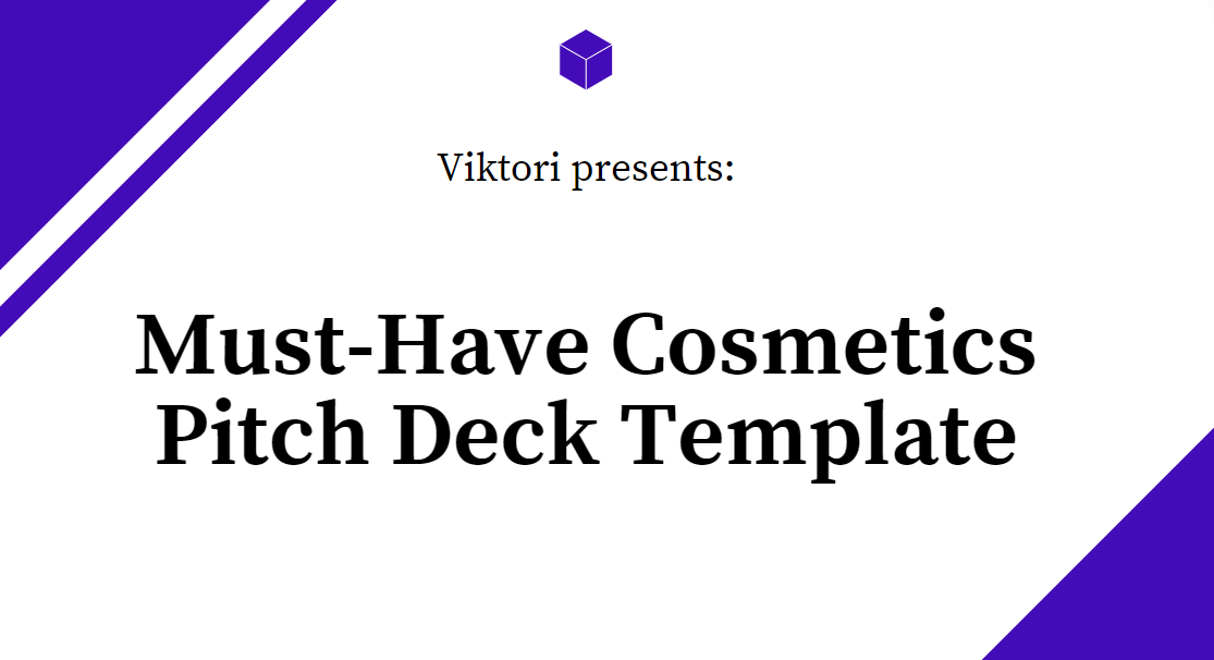 Must Have Cosmetics Pitch Deck Template