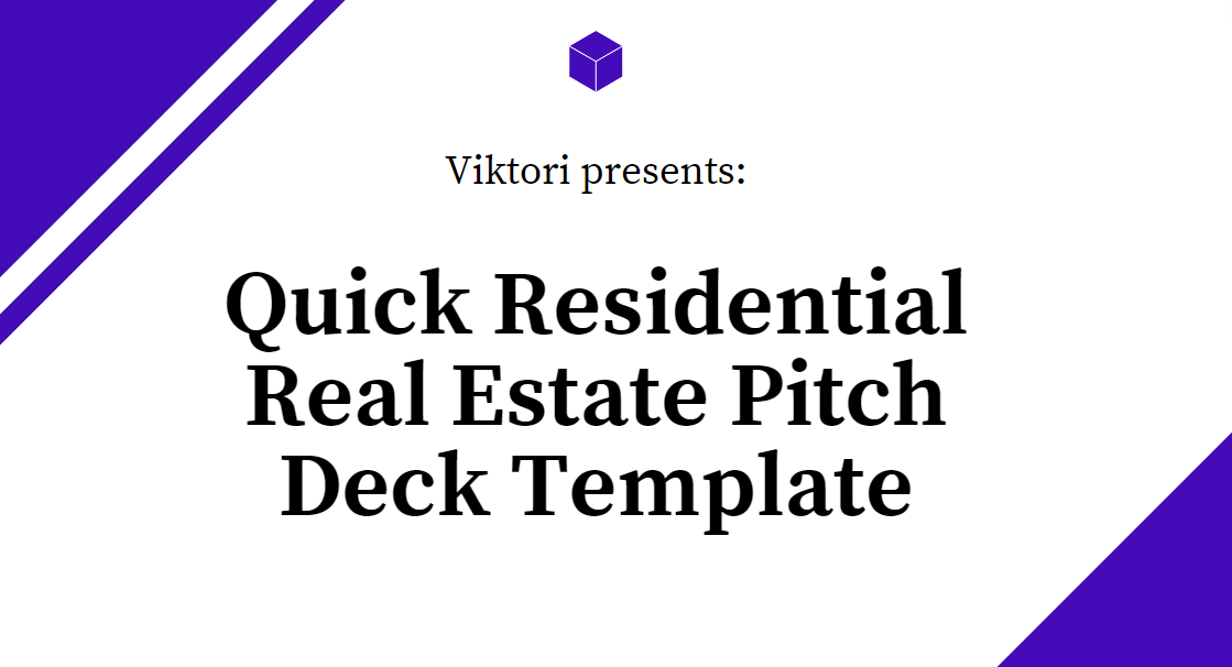 Quick Residential Real Estate Pitch Deck Template