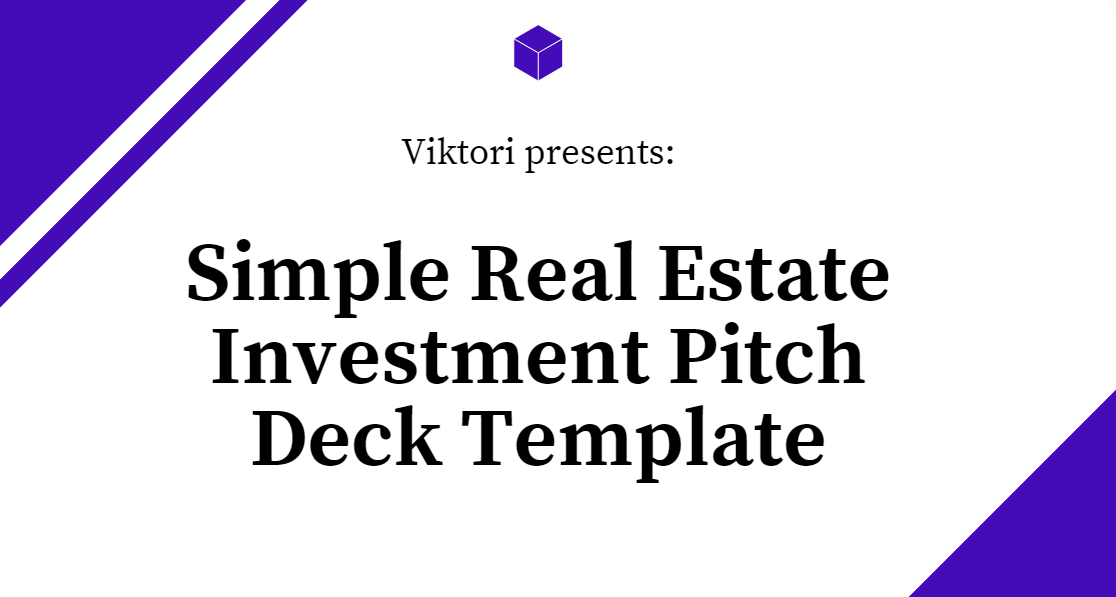 Simple Real Estate Investment Pitch Deck Template