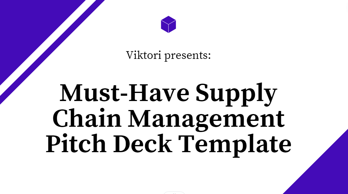 Supply Chain Management Pitch Deck Template