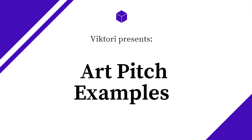 Art Pitch Examples