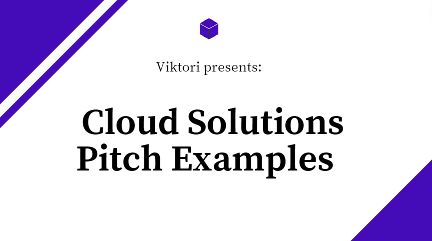 Cloud Solutions Pitch Examples