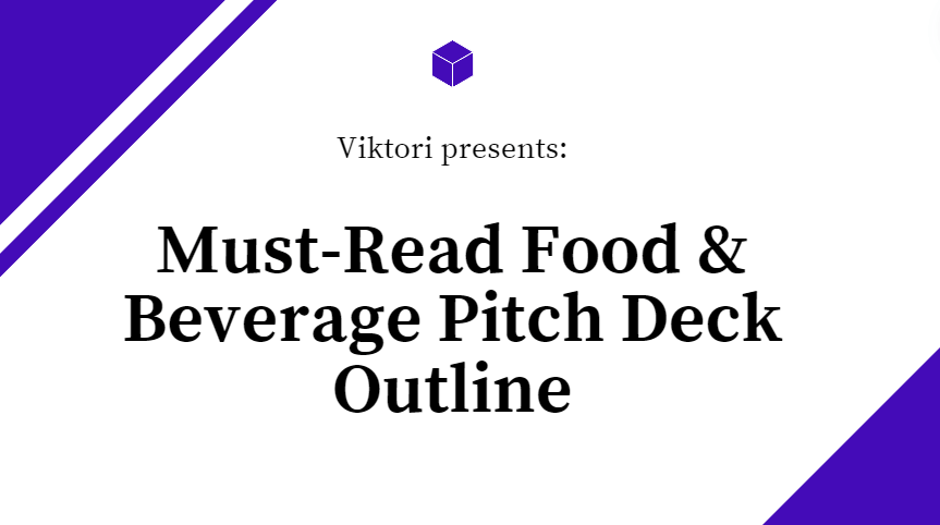 Food and Beverage Pitch Deck Outline