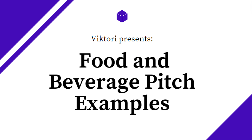 Pitches For Food & Beverage Business Ideas