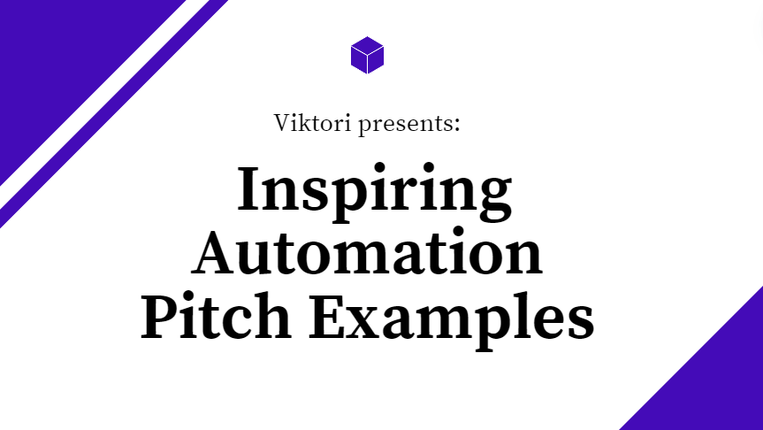 Inspiring Automation Pitch Examples