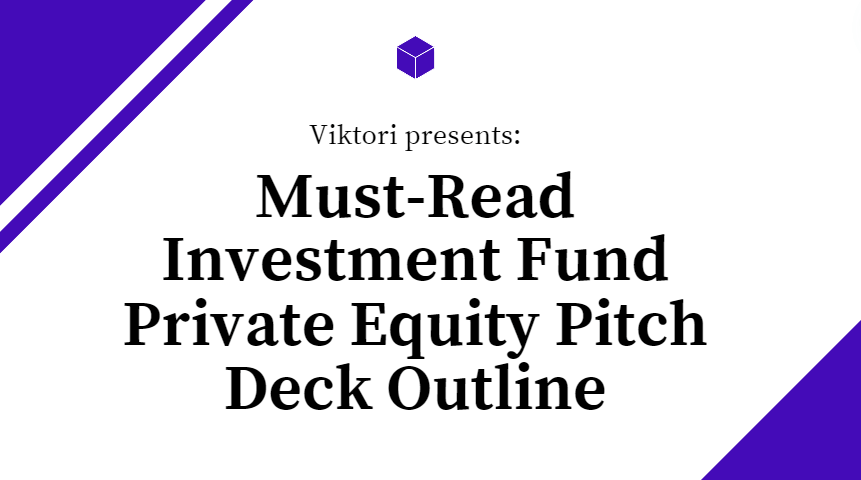 Investment Fund Private Equity Pitch Deck Outline