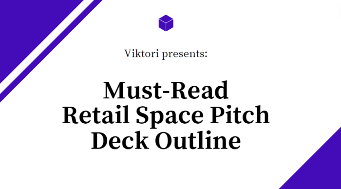 Retail Space Pitch Deck Outline