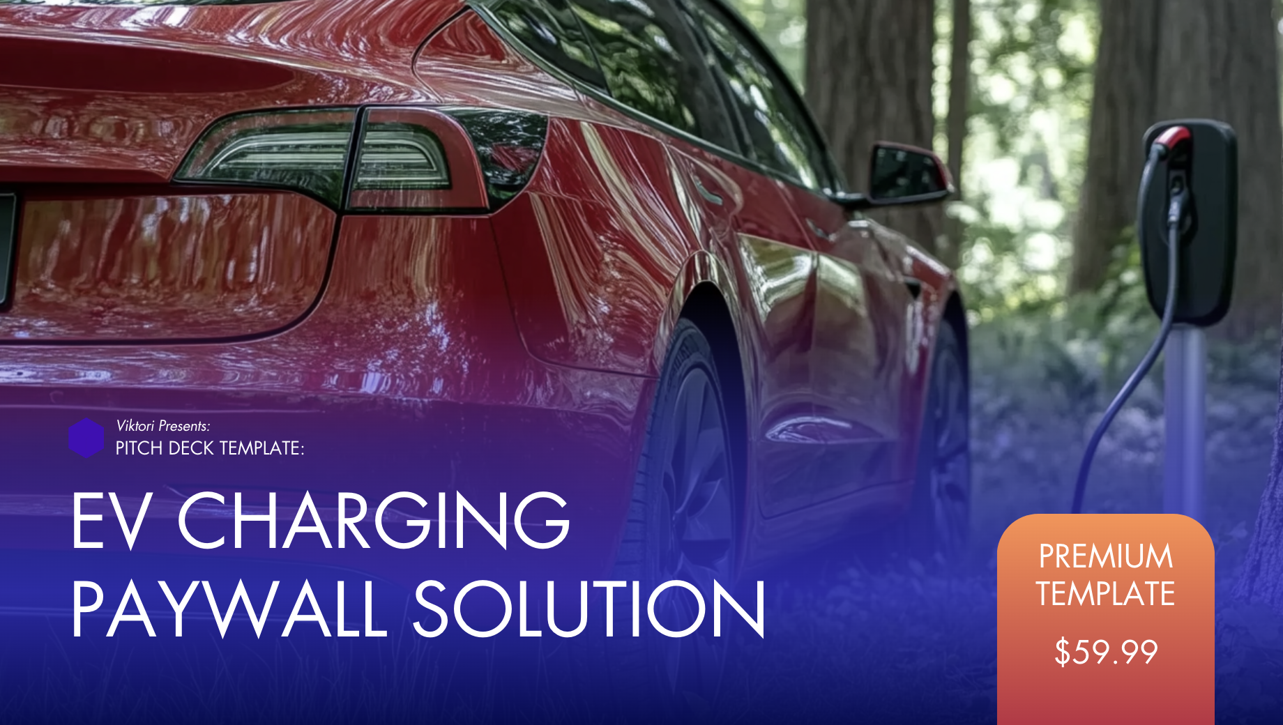 ev charging paywall pitch deck template