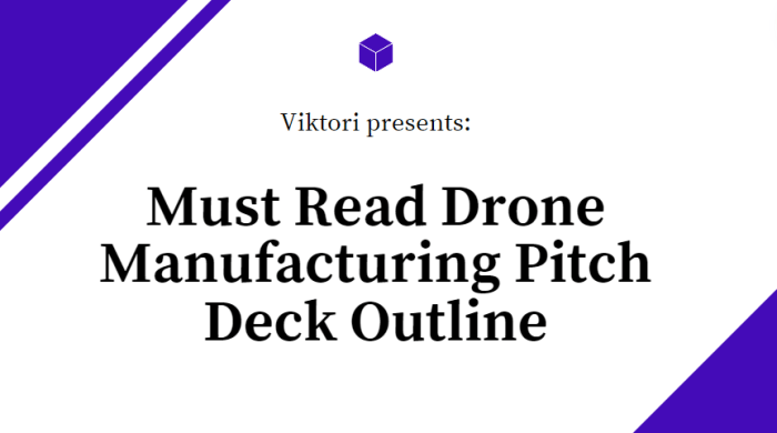 Drone Manufacturing Pitch Deck Outline