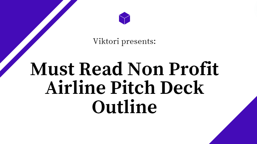 Non Profit Airline Pitch Deck Outline