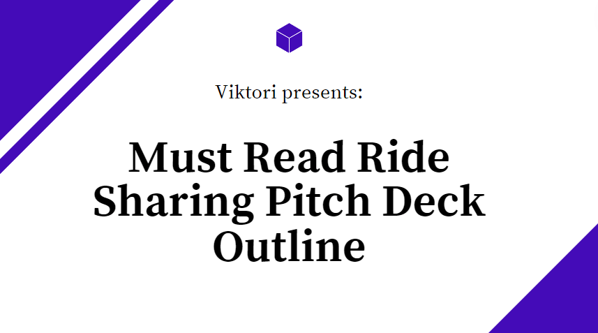 Ride Sharing Pitch Deck Outline