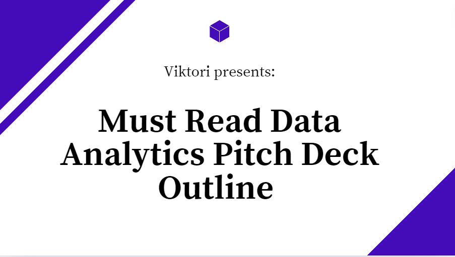 Data Analytics Pitch Deck Outline