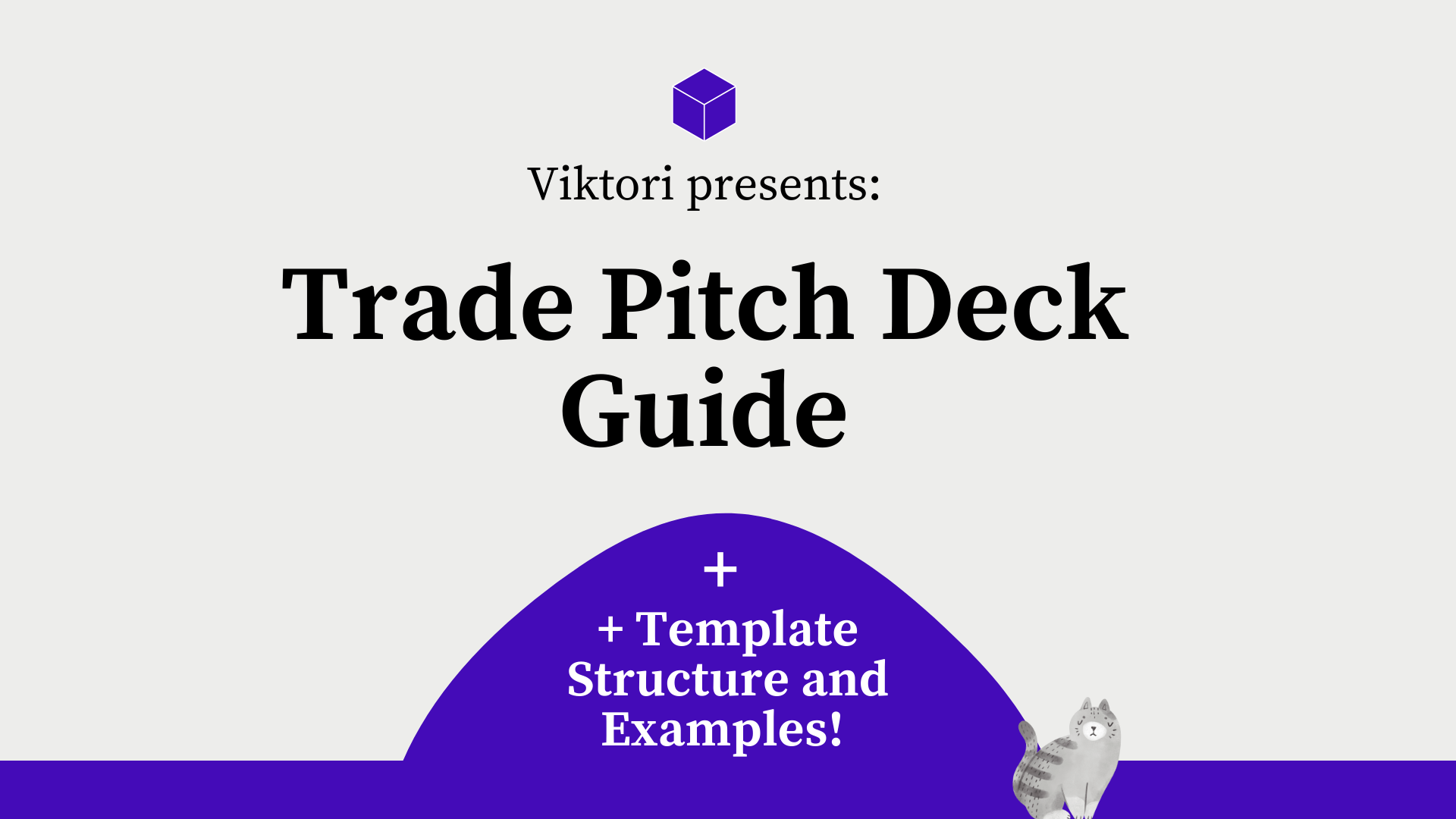 Trade Pitch Deck Guide
