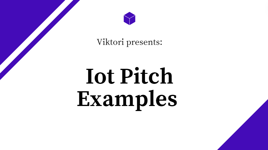 Iot Pitch Examples