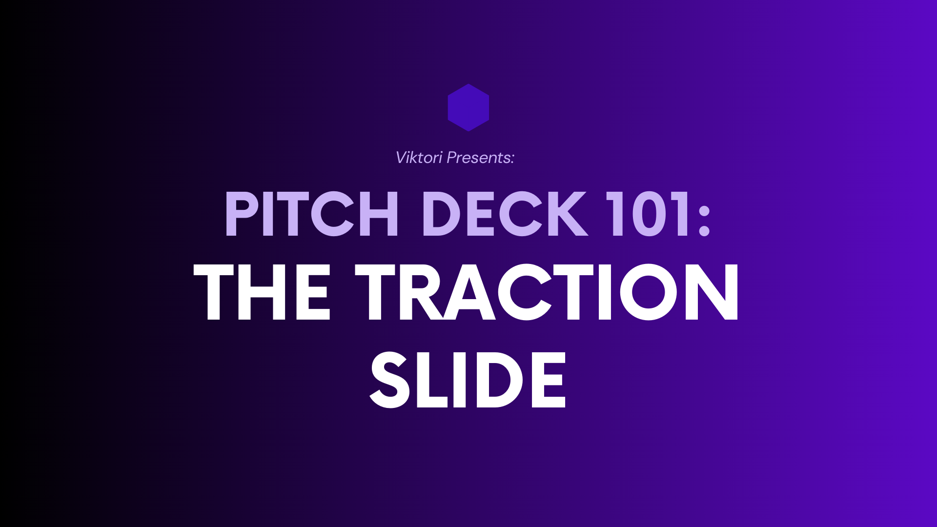 The pitch deck traction slide