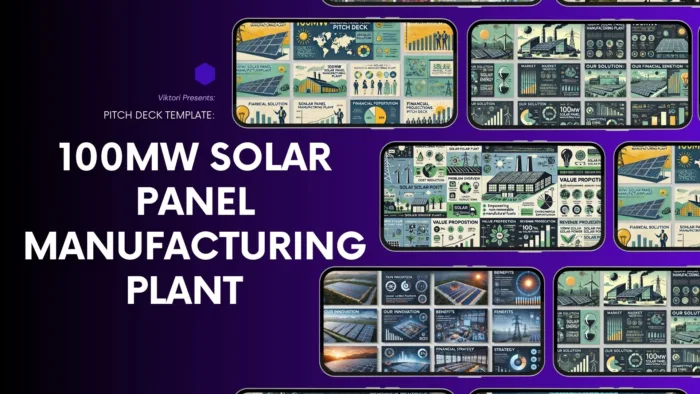 100MW Solar Panel Manufacturing Plant Pitch Deck Template