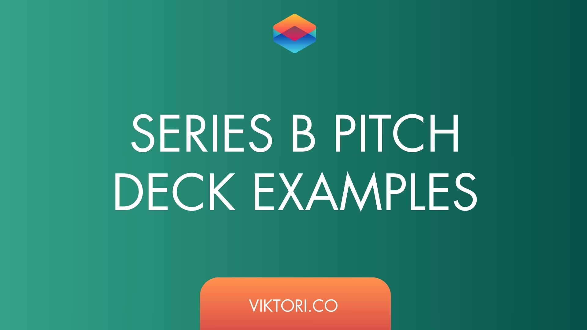 series b pitch deck examples